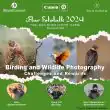 Birding and Wildlife Photography: Challenges and Rewards - Iftar Fototalk 2024