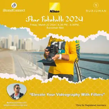 Elevate Your Videography With Filters  - Iftar Fototalk 2024